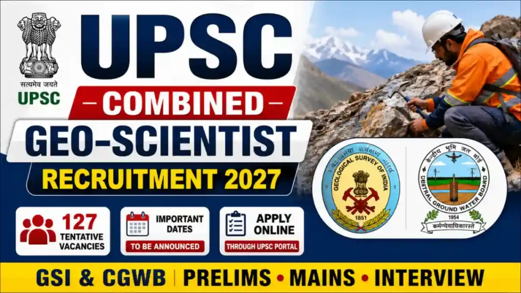 UPSC Combined Geo-Scientist Recruitment 2027